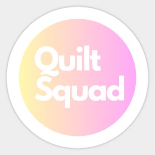 Quilt Wit - Quilt Squad 2 Sticker